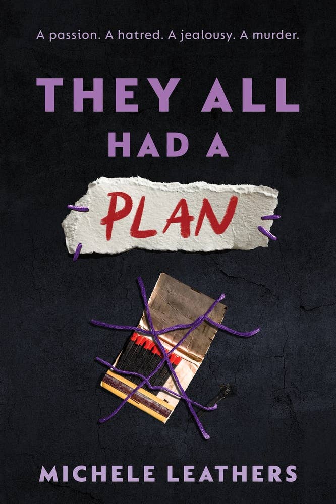 They All Had a Plan