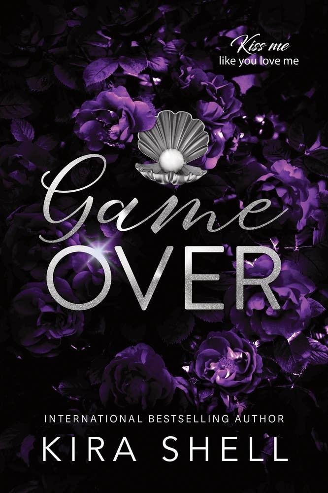 Game Over (Kiss Me Like You Love Me, 3)