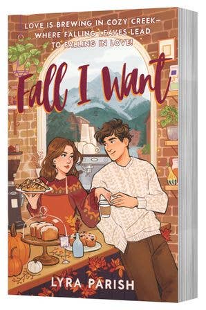 Fall I Want: A Heartwarming, Spicy Small-Town Romance Featuring a Billionaire's Unexpected Love, Fake Relationships, and Autumn MagicâPerfect for Fans of the Pumpkin Spice CafĂ©
