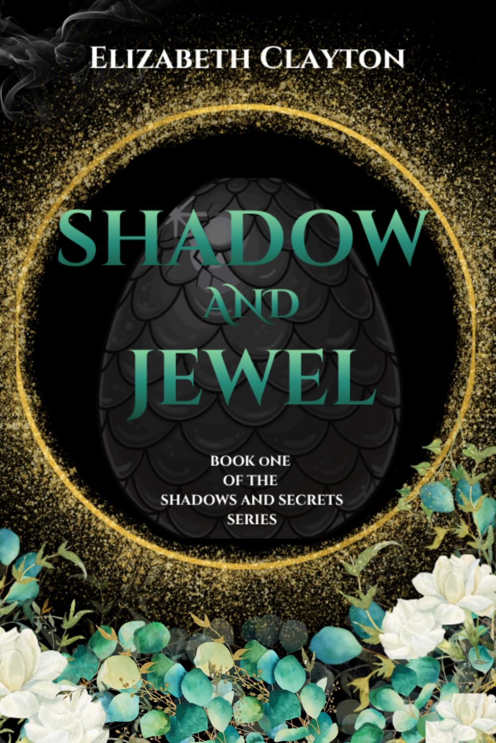 Shadow and Jewel: Shadows and Secrets Book 1 - Signed Copy