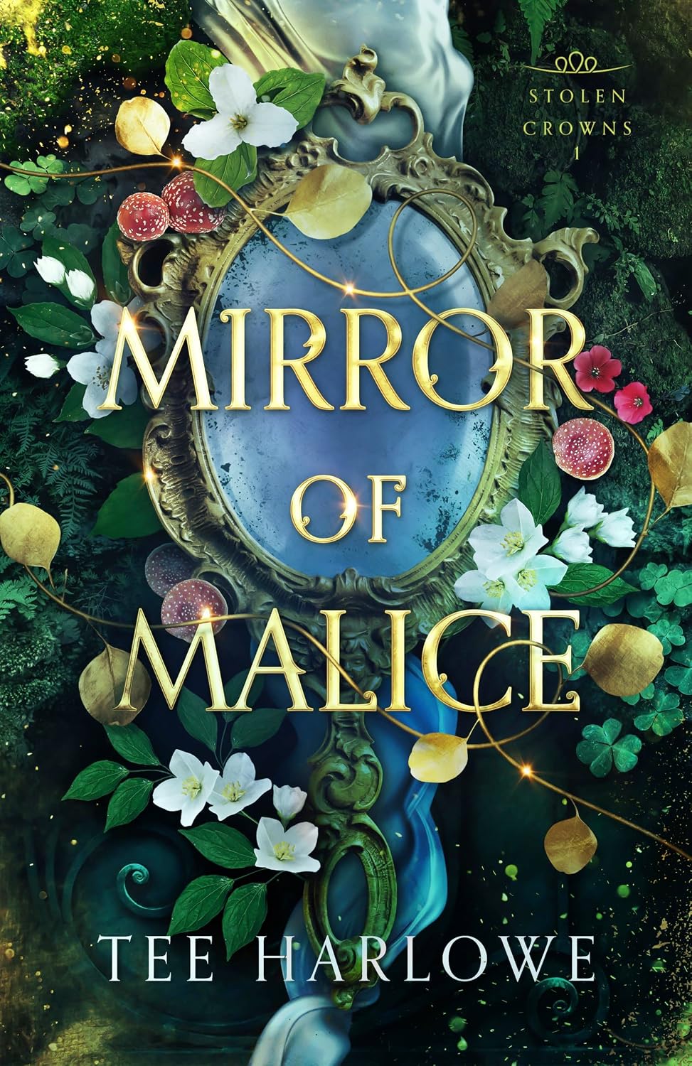 Mirror of Malice: A Steamy Fantasy Romance (Stolen Crowns Book 1)-Signed by Author