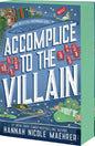 Accomplice to the Villain: A Cozy Fantasy Romantic Comedy (Assistant and the Villain, 3) Sprayed Edge Paperback