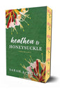 Heathen & Honeysuckle: Special Edition (Pacific Shores)