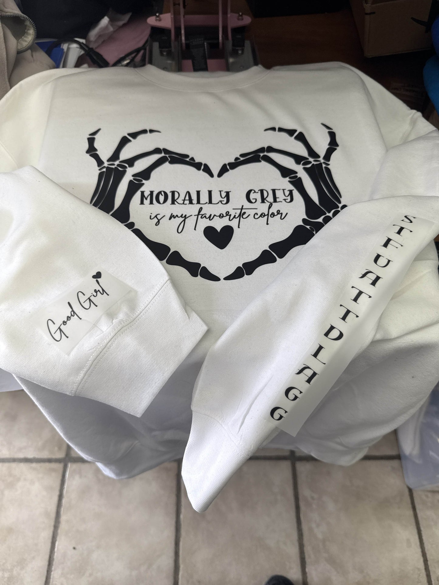 Morally Grey Is My Favorite Color Sweatshirt
