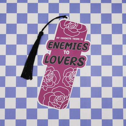 “My Favorite Trope is Enemies to Lovers” Bookmark
