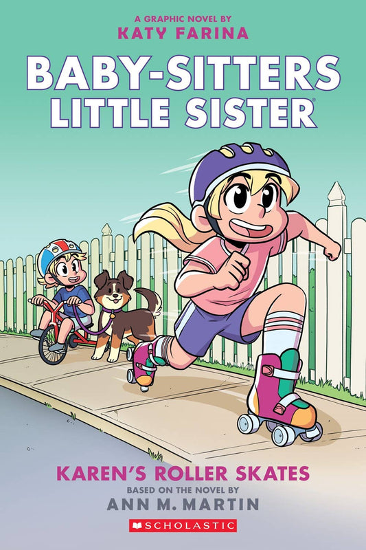 Karen's Roller Skates (Baby-sitters Little Sister Graphic Novel #2)