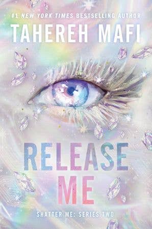 Release Me (Shatter Me: Series Two, 2)