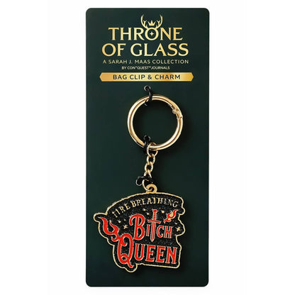 Throne of Glass: Fire Breathing B*tch Queen Bag Charm