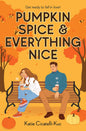 Pumpkin Spice & Everything Nice (A Cup o' Jo Novel)
