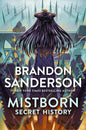 Mistborn: Secret History (The Mistborn Saga)