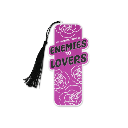 “My Favorite Trope is Enemies to Lovers” Bookmark