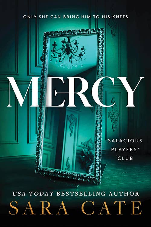 Mercy: A Sizzling Forbidden Reverse Age Gap Romance (Salacious Players' Club)