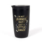 Just a Little Singed Travel Mug | Fourth Wing