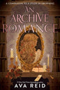 An Archive of Romance Deluxe Illustrated Edition: A Study in Drowning Novella, Includes Full-Color Illustrations, Map Endpapers, and Foil Flourishes
