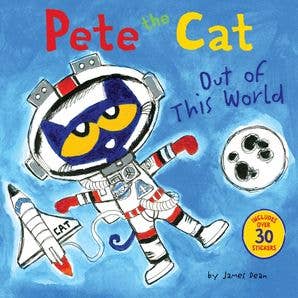 Pete the Cat: Out of This World: Includes Over 30 Stickers!
