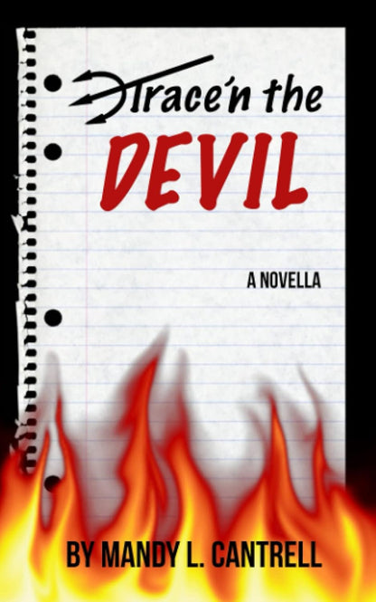 Trace'n the Devil: A Novella (The Trace Books)-Signed by Author