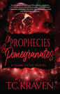 Of Prophecies & Pomegranates: A Dark Fates Novel (The Dark Fates Series)
