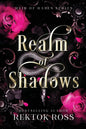 Realm of Shadows: A Slow Burn Hades & Persephone Gothic Romantic Fantasy Retelling (Heir of Hades Romantasy Series) - Signed Bookplate plus bookmark from Author