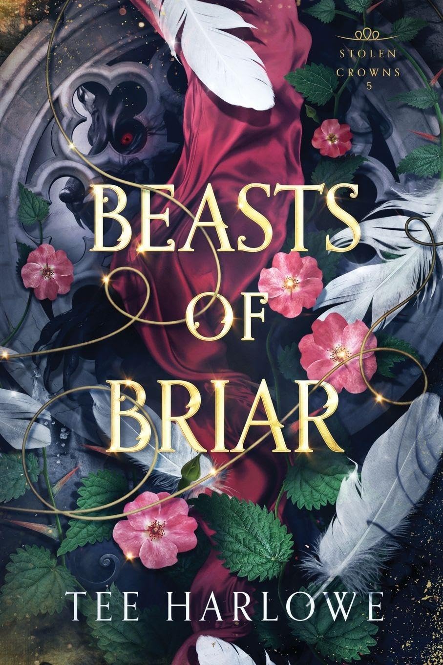 Beasts of Briar: A Steamy Fantasy Romance (Stolen Crowns)  book 5- Signed by Author