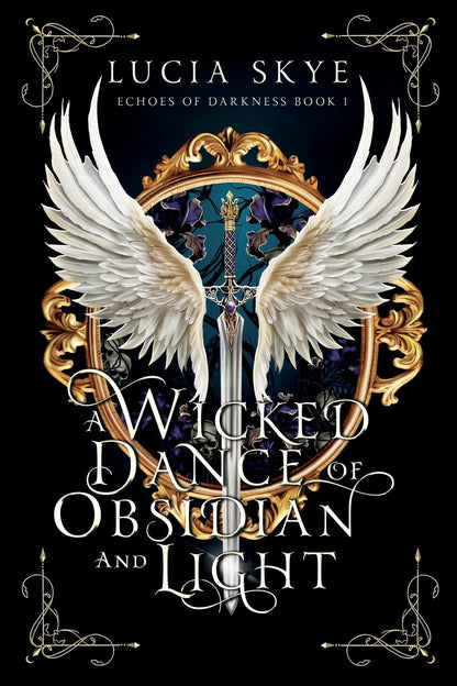 A Wicked Dance of Obsidian and Light: Echoes of Darkness Book 1