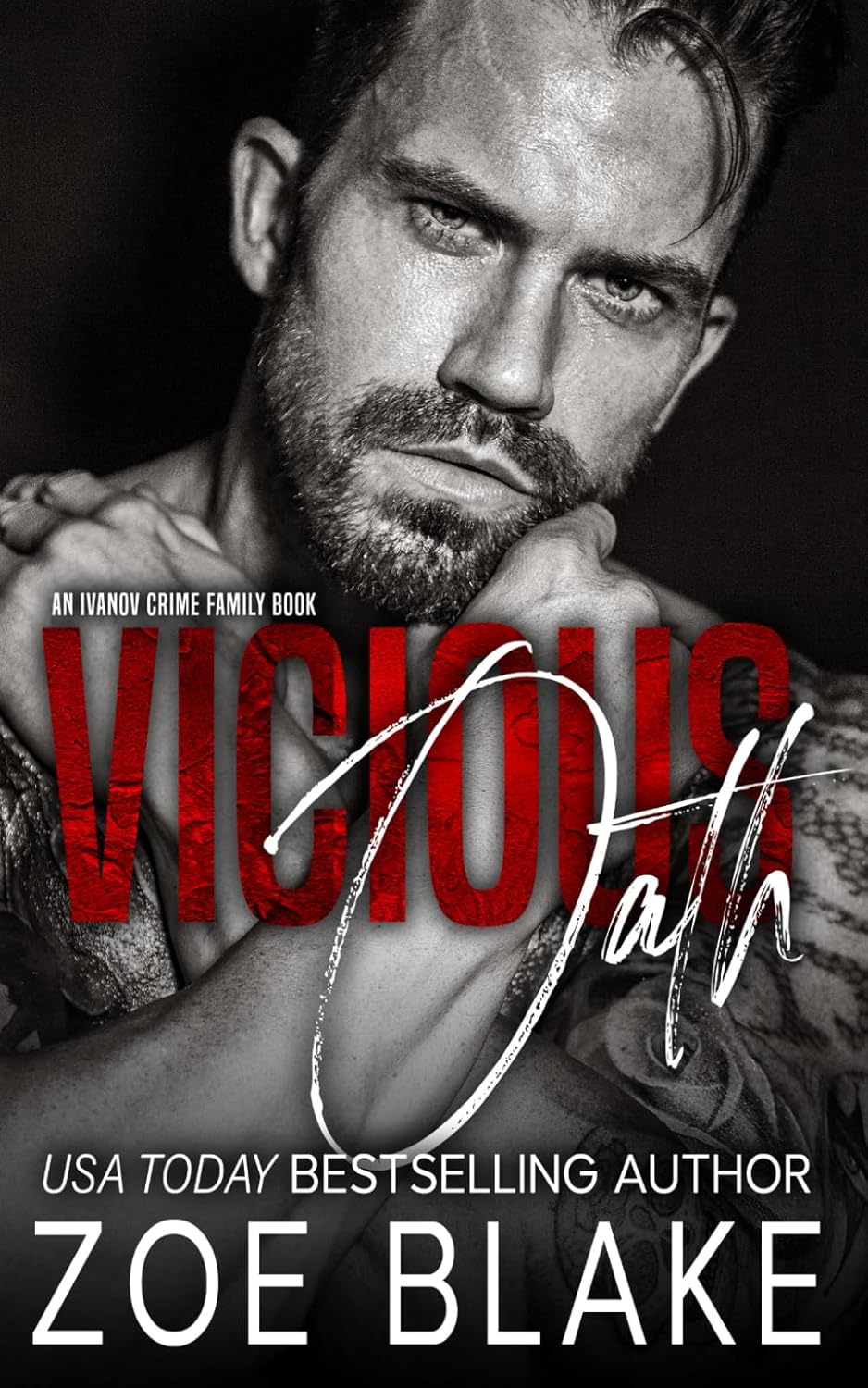 Vicious Oath: A Dark Mafia Arranged Marriage Romance (Ivanov Crime Family #2)