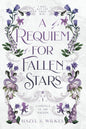 A Requiem for Fallen Stars (Cadence of the Fallen)