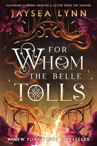 For Whom the Belle Tolls (Deluxe Limited Edition) (Hell's Belles)