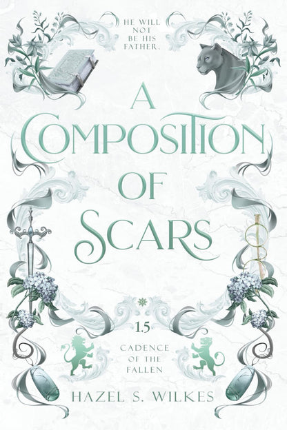 A Composition of Scars (Cadence of the Fallen)
