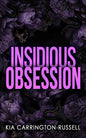 Insidious Obsession
