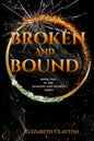 Broken and Bound (Shadows and secrets) Book 2 - Signed Copy