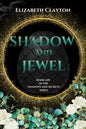 Shadow and Jewel: Shadows and Secrets Book 1 - Signed Copy