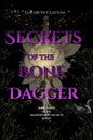 Secrets of the Bone Dagger: Shadows and Secrets book - Signed Copy