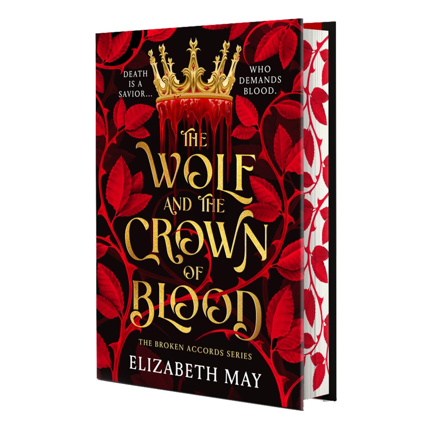 The Wolf and the Crown of Blood: Deluxe Limited Edition (Broken Accords, 1)