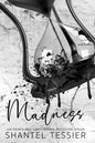 Madness: The lord Series