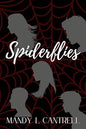 Spiderflies-Signed by Author