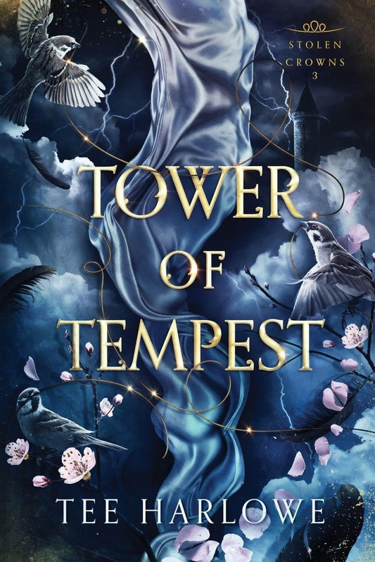Tower of Tempest: A Steamy Fantasy Romance (Stolen Crowns)book 3- Signed by Author