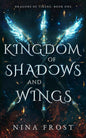 Kingdom of Shadows and Wings (Dragons of Tirene)