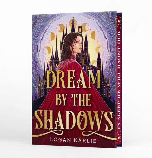 Dream by the Shadows (Deluxe Limited Edition) (The Shadow Weavers Duology, 1)