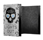 Lights Out Collector's Edition: An Into Darkness Novel Book Only