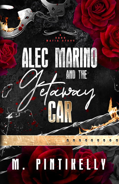Alec Marino and the Getaway Car - Signed by Author