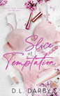 Slice of Temptation: A Reverse Age Gap Romance (Sugar and Scotch Duet) with signed book plates