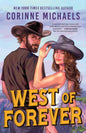 West of Forever (Deluxe Edition) (Heartstone Ranch, 1)