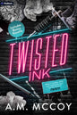 Twisted Ink: A Why Choose Romance (Beauty in the Ink, 1)