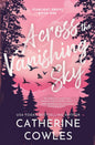 Across the Vanishing Sky (Standard Edition) (Starlight Grove, 1)