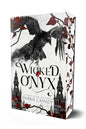 Wicked Onyx (Special Edition): A Dark Academia Romantasy (The Veritas Legacy)