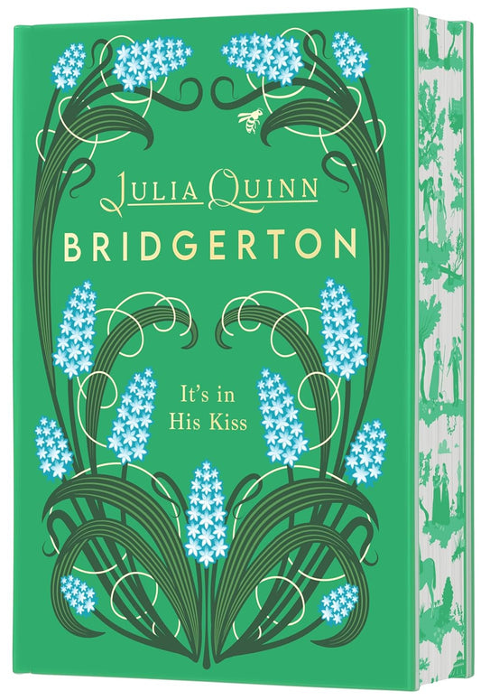 It's in His Kiss Deluxe Collector's Edition: Bridgerton: Hyancinth's Story (Bridgerton #7)