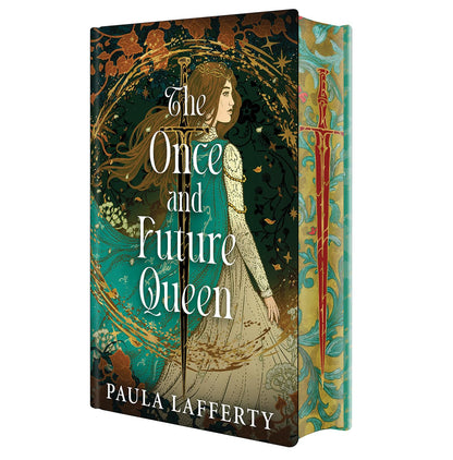 The Once and Future Queen: Deluxe Limited Edition (The Lives of Guinevere)
