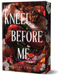 Kneel Before Me (Deluxe Edition) (Split or Swallow, 3)Pre-Order Releases Septmber 29 2026