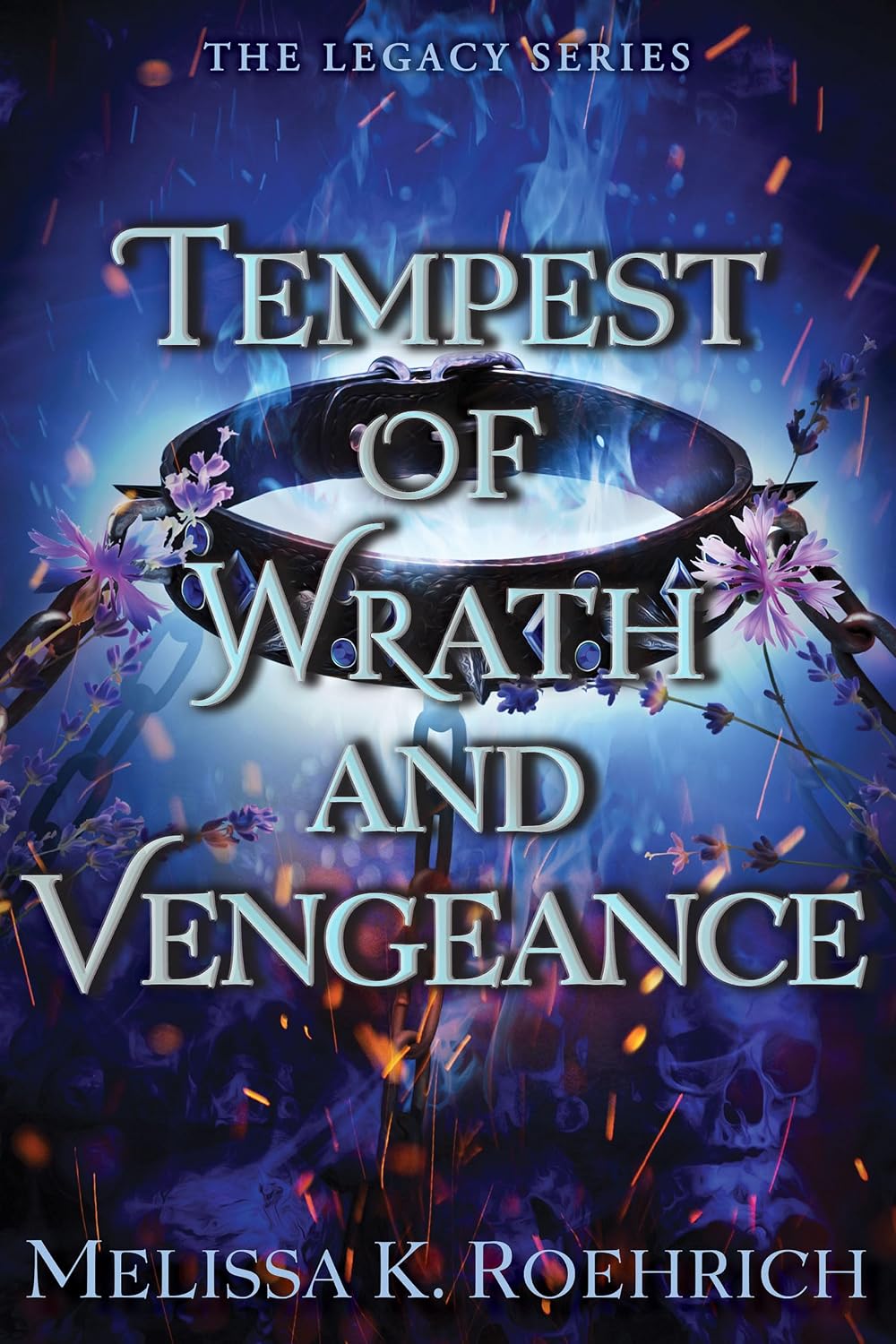 Tempest of Wrath and Vengeance: Deluxe Special Edition (The Legacy)