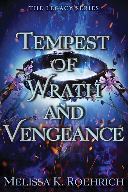 Tempest of Wrath and Vengeance: Deluxe Special Edition (The Legacy)
